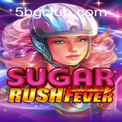 Explorando o Mundo Vibrante de SugarRushFever: Um Mergulho na Diversão com 5bg